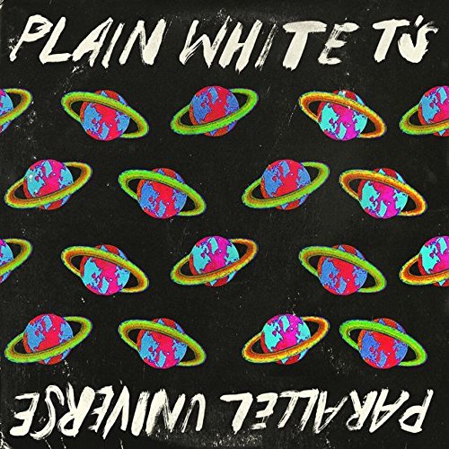 PLAIN WHITE T'S - PARALLEL UNIVERSE [2 LP]