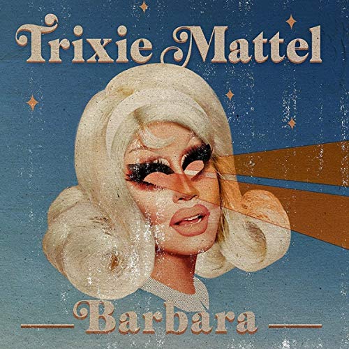 TRIXIE MATTEL - BARBARA (CD)