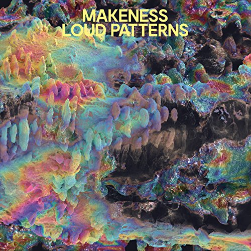 MAKENESS - LOUD PATTERNS (CD)