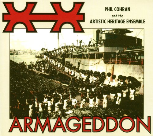 COHRAN,PHILIP & THE ARTISTIC HERITAGE ENSEMBLE - ARMAGEDDON (CD)