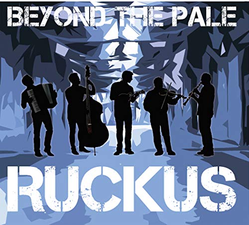 BEYOND THE PALE - RUCKUS (CD)