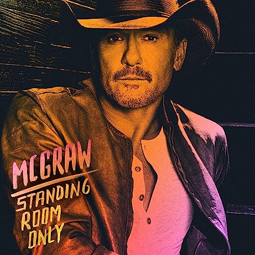 TIM MCGRAW - STANDING ROOM ONLY (VINYL)