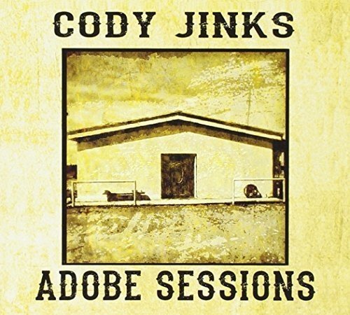 CODY JINKS - ADOBE SESSIONS (CD)