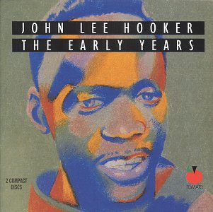 HOOKER, JOHN LEE - EARLY YEARS