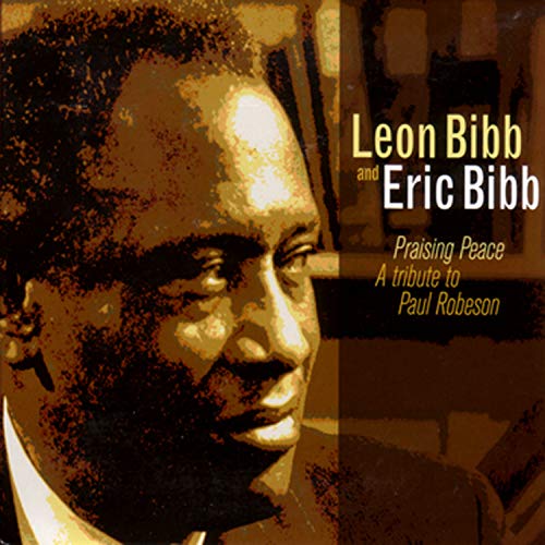 LEON & ERIC BIBB - PRAISING PEACE (CD)