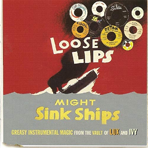 V/A - LOOSE LIPS..- GREASY INSTRUMENTAL MAGIC FROM THE VAULT OF LUX AND IVY (CD)