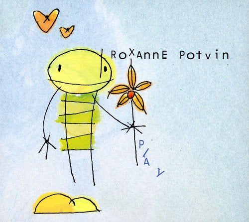 POTVIN,ROXANNE - PLAY (CD)