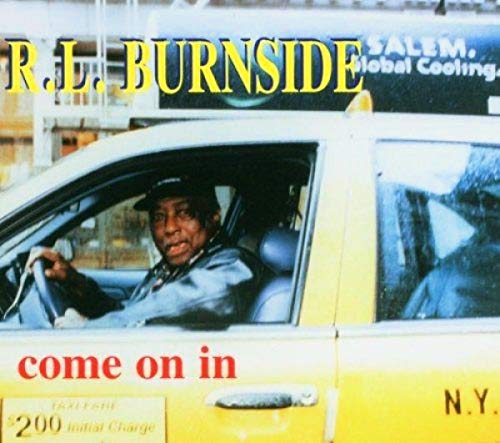 BURNSIDE, R.L. - COME ON IN (CD)