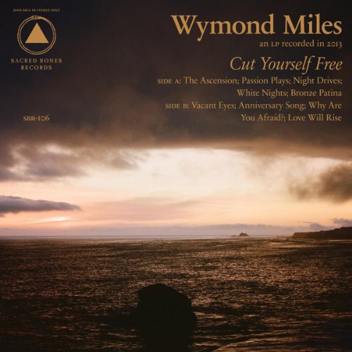 MILES,WYMOND - CUT YOURSELF FREE (VINYL)