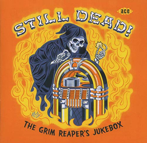 VARIOUS ARTISTS - STILL DEAD THE GRIM REAPERS JUKEBOX / VARIOUS (CD)