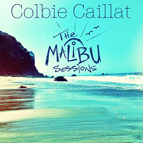 COLBIE CAILLAT - THE MALIBU SESSIONS (CD)