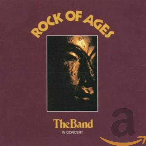 BAND - ROCK OF AGES: THE BAND IN CONCERT (REMASTERED / EXPANDED) (2CD) (CD)