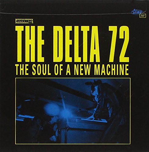 THE DELTA 72 - SOUL OF A NEW MACHINE