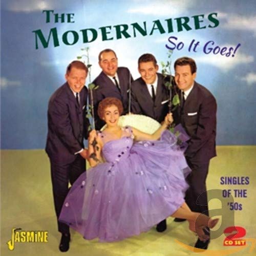 MODERNAIRES - SO IT GOES: SINGLES OF THE '50S (2CD) (CD)