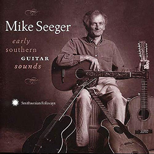 SEEGER,MIKE - EARLY SOUTHERN GUITAR SOUNDS (CD)