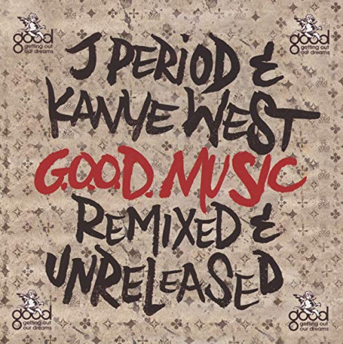 KANYE WEST - G.O.O.D. MUSIC [REMIXED & UNRELEASED] (CD)