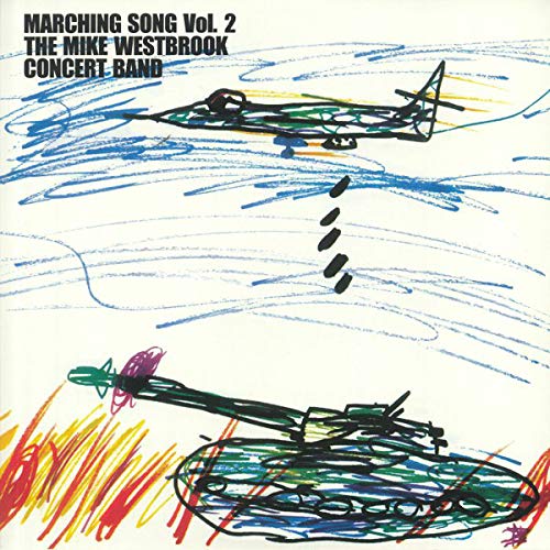 MIKE WESTBROOK CONCERT BAND - MARCHING SONGS VOL 2 (VINYL)