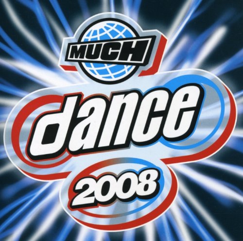 VARIOUS ARTISTS - 2008 MUCH DANCE