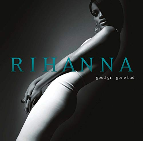 RIHANNA - GOOD GIRL GONE BAD (VINYL)