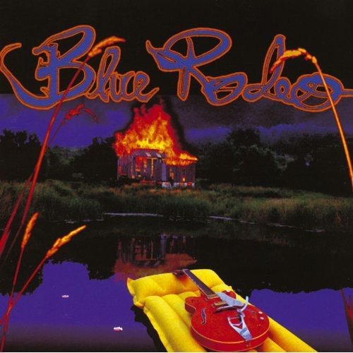 BLUE RODEO - FIVE DAYS IN JULY (CD)