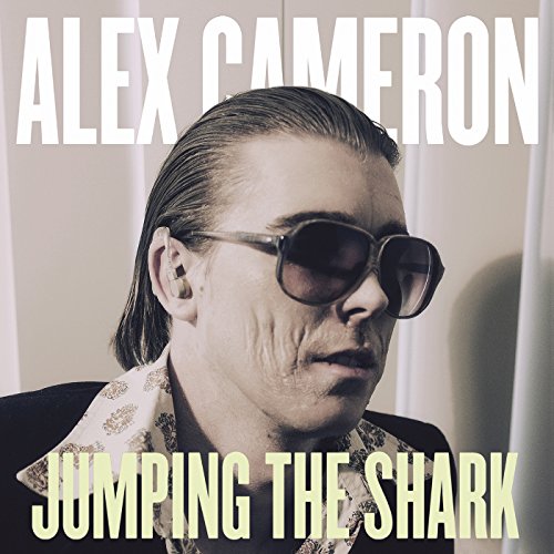 ALEX CAMERON - JUMPING THE SHARK (CD)