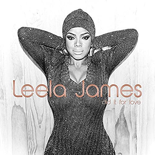 LEELA JAMES - DID IT FOR LOVE (CD)