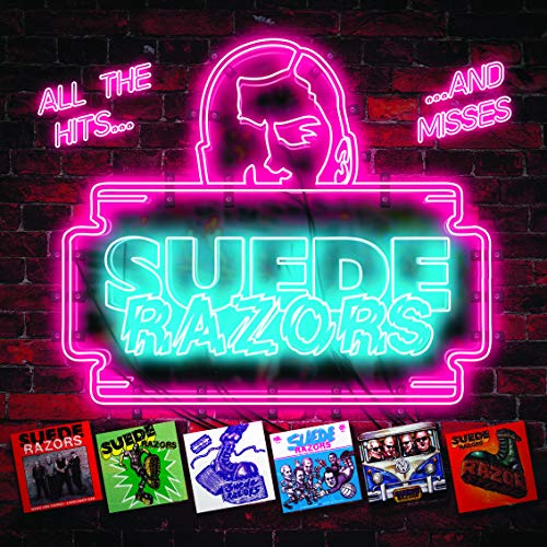 SUEDE RAZORS - ALL THE HITS... ...AND MISSES (VINYL)