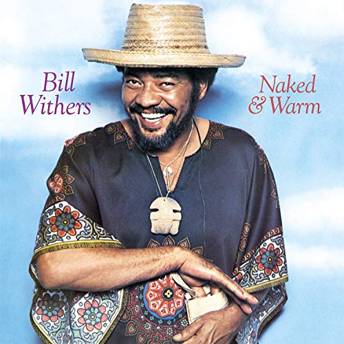 WITHERS,BILL - NAKED & WARM (180G) (VINYL)