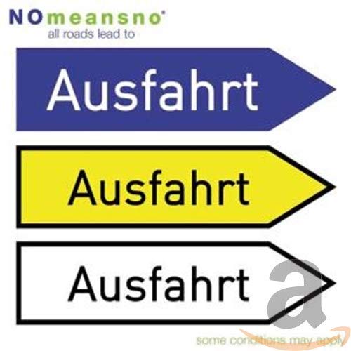 NOMEANSNO - ALL ROADS LEAD TO AUSFAHRT (CD)