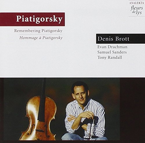 BROTT,DENIS - REMEMBERING PIATIGORSKY (CD)