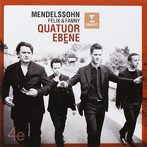 QUATUOR EBENE - FELIX & FANNY MENDELSSOHN: STRING QUARTETS OP. 13 IN A MINOR, OP. 80 IN F MINOR AND QUARTET IN E FLAT MAJOR (CD)