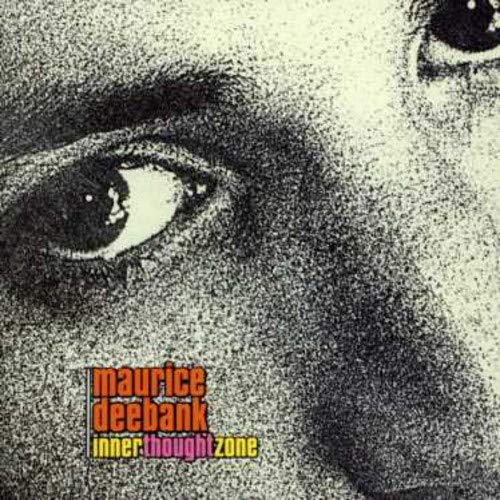 MAURICE DEEBANK - INNER THOUGHT ZONE (CD)