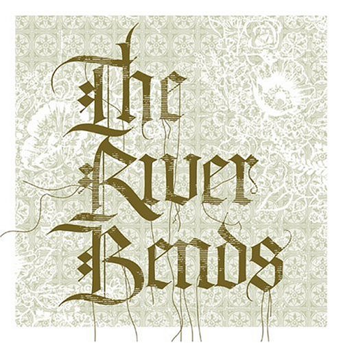 RIVER BENDS - AND FLOWS TO THE SEA (CD)