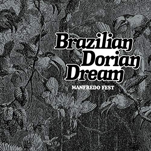 MANFREDO FEST - BRAZILIAN DORIAN DREAM (VINYL)