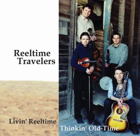 LIVIN' REELTIME, THINKIN' OLD-TIME (CD)