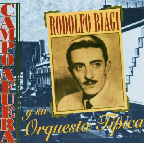 BIAGI, RODOLFO - CAMPO AFUERA 1939-1942 (CD)