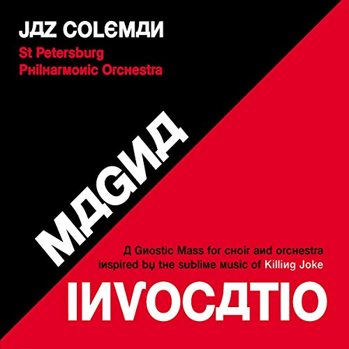 COLEMAN, JAZ - MAGNA INVOCATIO- A GNOSTIC MASS FOR CHOIR AND ORCHESTRA INSPIRED BY THE SUBLIME MUSIC OF KILLING JOKE (2LP VINYL)