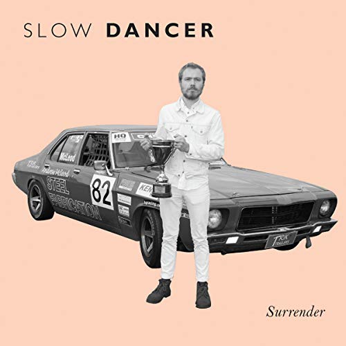 SLOW DANCER - SURRENDER (VINYL)