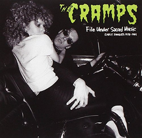 CRAMPS - FILE UNDER SACRED MUSIC: EARLY SINGLES 1978-1981 (CD)