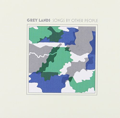 GREY LANDS - SONGS BY OTHER PEOPLE (CD)