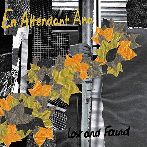 EN ATTENDANT ANA - LOST & FOUND (VINYL)