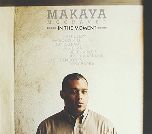 MCCRAVEN, MAKAYA - IN THE MOMENT (CD)