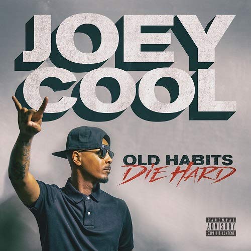 COOL, JOEY - OLD HABITS DIE HARD (CD)