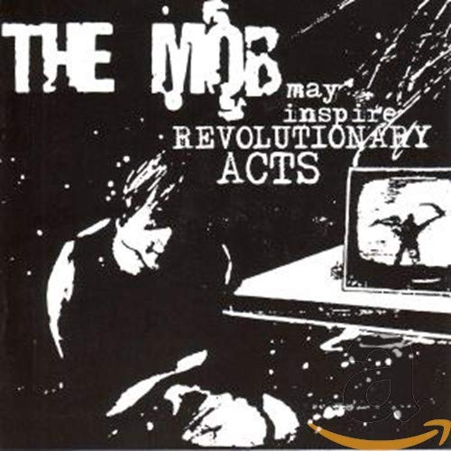 MOB - MAY INSPIRE REVOLUTIONARY ACTS (CD)