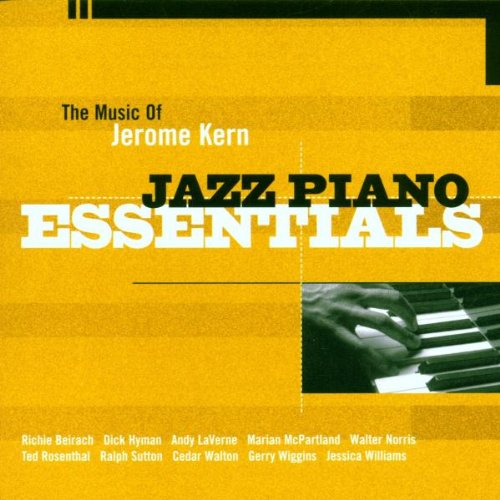 VARIOUS ARTISTS - JAZZ PIANO ESSENTIALS: MUSIC OF JEROME KERN / VAR (CD)