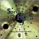 SPRINGHEEL JACK - BUSY CURIOUS THIRSTY (CD)