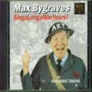 BYGRAVES, MAX - SINGALONGAWARYEARS