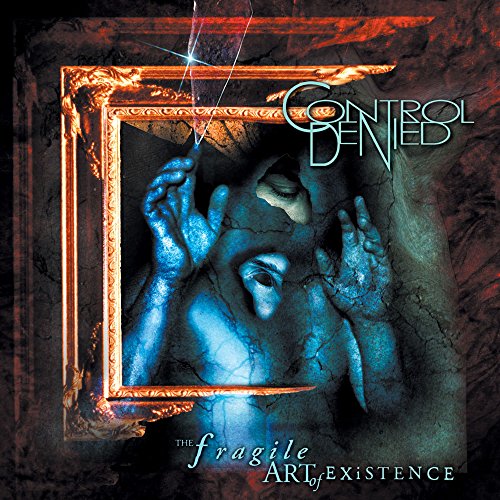 CONTROL DENIED - THE FRAGILE ART OF EXISTENCE (REISSUE) (VINYL)