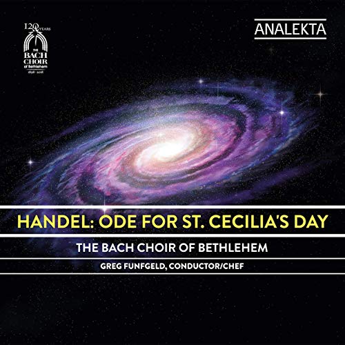 BACH CHOIR OF BETHLEHEM & GREG FUNFGELD - ODE FOR ST CECILIA'S DAY (CD) | 2018 | (CD)