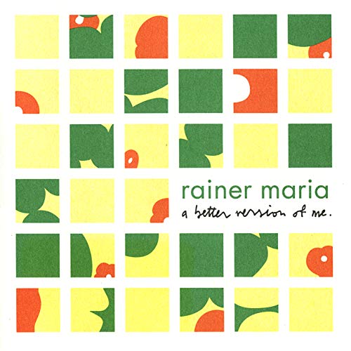 RAINER MARIA - BETTER VERSION OF ME (180G COLORED VINYL/DL CARD)